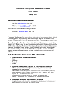 Information Literacy at SKL for Graduate Students Course Syllabus Spring 2010