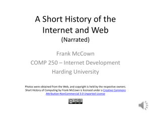 A Short History of the Internet and Web (Narrated) Frank McCown