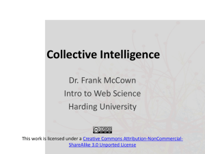 Collective Intelligence Dr. Frank McCown Intro to Web Science Harding University