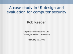 A case study in UI design and evaluation for computer security