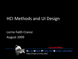 HCI Methods and UI Design Lorrie Faith Cranor August 2009 C