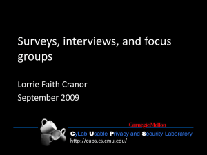 Surveys, interviews, and focus groups Lorrie Faith Cranor September 2009