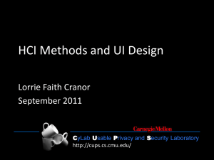 HCI Methods and UI Design Lorrie Faith Cranor September 2011 C