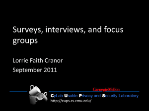 Surveys, interviews, and focus groups Lorrie Faith Cranor September 2011