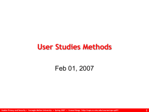 User Studies Methods Feb 01, 2007 1