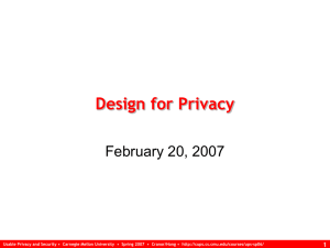 Design for Privacy February 20, 2007 1