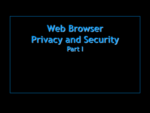 Web Browser Privacy and Security Part I