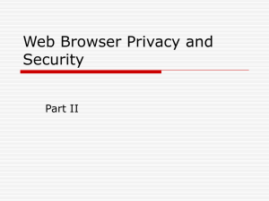 Web Browser Privacy and Security Part II