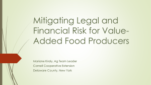 Mitigating Legal and Financial Risk for Value- Added Food Producers