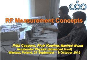 RF Measurement Concepts Fritz Caspers, Piotr Kowina , Manfred Wendt