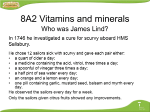 8A2 Vitamins and minerals Who was James Lind? Salisbury.