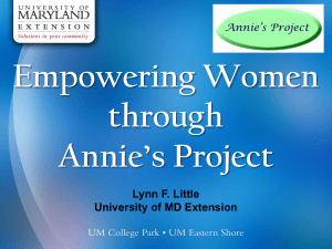 Empowering Women through Annie’s Project Lynn F. Little