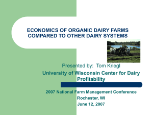ECONOMICS OF ORGANIC DAIRY FARMS COMPARED TO OTHER DAIRY SYSTEMS