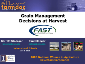 Grain Management Decisions at Harvest 2008 National Women in Agriculture Educators Conference