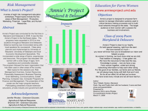 Risk Management Education for Farm Women www.anniesproject.umd.edu What is Annie’s Project?