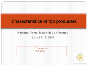 Characteristics of top producers National Farm &amp; Ranch Conference June 13-17, 2010