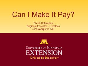 Can I Make It Pay? Chuck Schwartau – Livestock Regional Educator