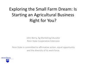 Exploring the Small Farm Dream: Is Starting an Agricultural Business