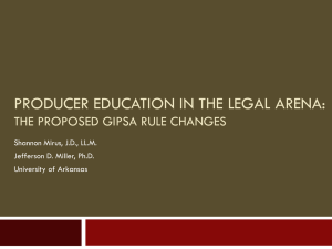 PRODUCER EDUCATION IN THE LEGAL ARENA: THE PROPOSED GIPSA RULE CHANGES