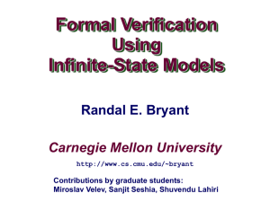 Formal Verification Using Infinite-State Models Carnegie Mellon University