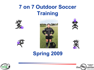 7 on 7 Outdoor Soccer Training Spring 2009
