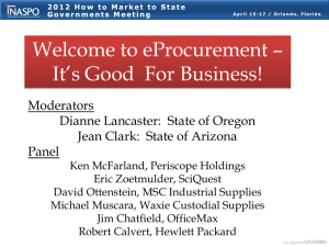 Welcome to eProcurement – It’s Good  For Business! Moderators