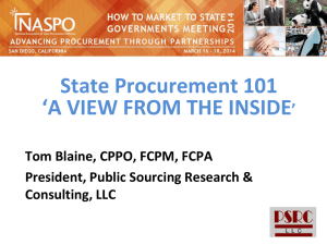 State Procurement 101 ‘A VIEW FROM THE INSIDE ’