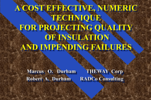 A COST EFFECTIVE, NUMERIC TECHNIQUE FOR PROJECTING QUALITY OF INSULATION