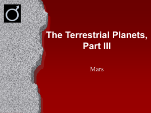 The Terrestrial Planets, Part III Mars