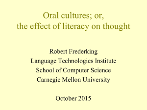 Oral cultures; or, the effect of literacy on thought