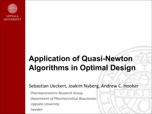 Application of Quasi-Newton Algorithms in Optimal Design Pharmacometrics Research Group