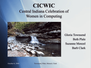 CICWIC Central Indiana Celebration of Women in Computing Gloria Townsend