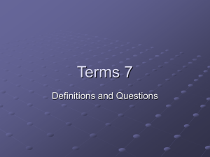 Terms 7 Definitions and Questions