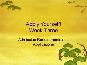 Apply Yourself! Week Three Admission Requirements and Applications