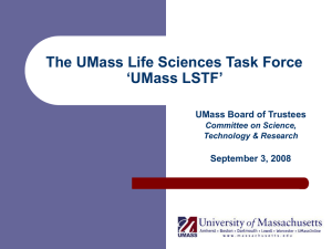 The UMass Life Sciences Task Force ‘UMass LSTF’ UMass Board of Trustees