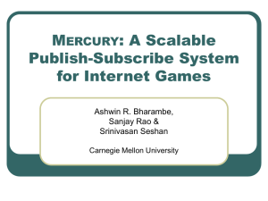 M : A Scalable Publish-Subscribe System for Internet Games