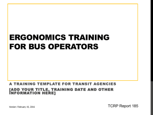 ERGONOMICS TRAINING FOR BUS OPERATORS TCRP Report 185