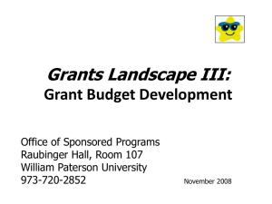 Grants Landscape III: Grant Budget Development Office of Sponsored Programs