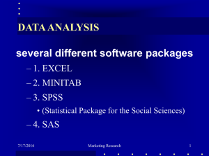 DATA ANALYSIS several different software packages – 1. EXCEL – 2. MINITAB