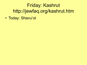 Friday: Kashrut  • Today: Shavu’ot