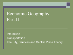 Economic Geography Part II Interaction Transportation