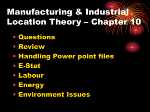 Manufacturing &amp; Industrial Location Theory – Chapter 10 • Questions