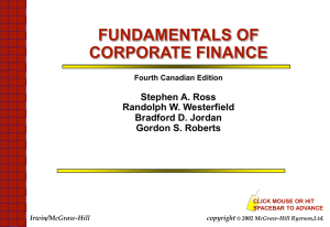 FUNDAMENTALS OF CORPORATE FINANCE Stephen A. Ross Randolph W. Westerfield