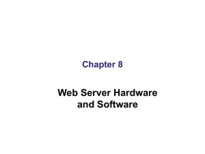 Web Server Hardware and Software Chapter 8