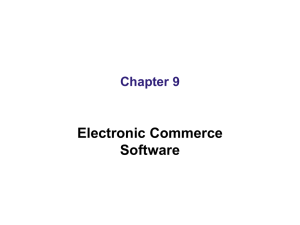 Electronic Commerce Software Chapter 9