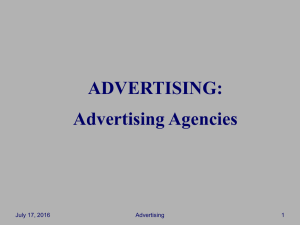 ADVERTISING: Advertising Agencies July 17, 2016 Advertising
