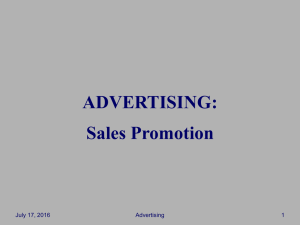ADVERTISING: Sales Promotion July 17, 2016 Advertising