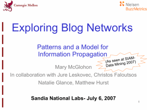 Exploring Blog Networks Patterns and a Model for Information Propagation Mary McGlohon
