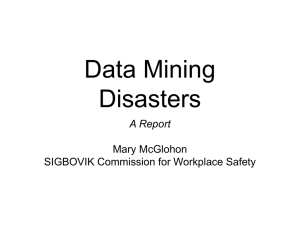 Data Mining Disasters A Report Mary McGlohon