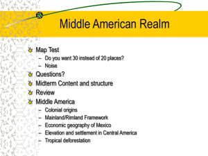 Middle American Realm Map Test Questions? Midterm Content and structure